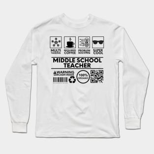 Middle School Teacher Long Sleeve T-Shirt